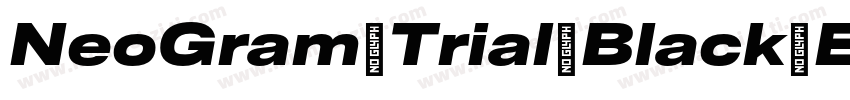 NeoGram Trial Black Extended字体转换